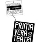 La Primavera dei Teatri a Castrovillari